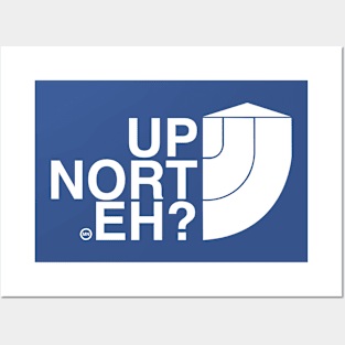 UP NORT EH? MINNESOTA Posters and Art